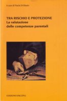 tra rischio e protezione